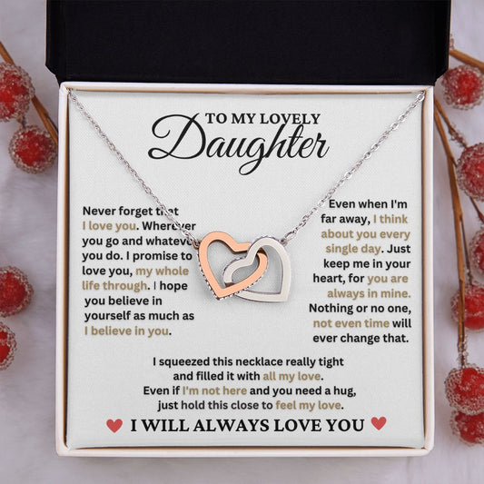 To My Daughter - I WILL ALWAYS LOVE YOU - Interlocking Hearts Necklace